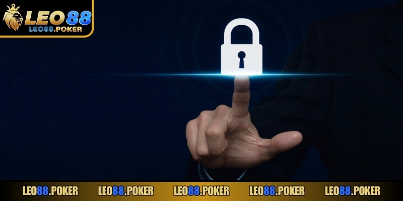 Chính sách bảo mật Leo88 luôn được tin tưởng