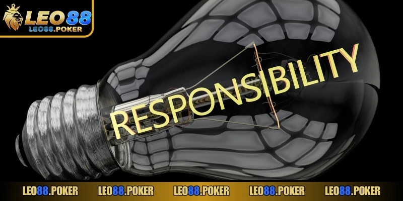 Lý do cần phải tham gia chơi có trách nhiệm Leo88